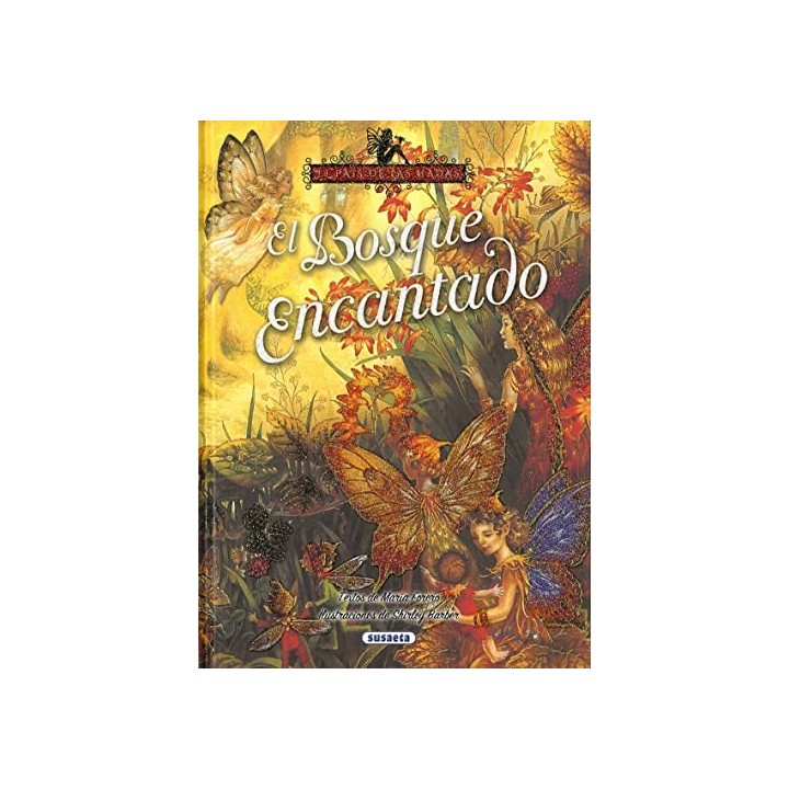 EL BOSQUE ENCANTADO - Maria Forero
